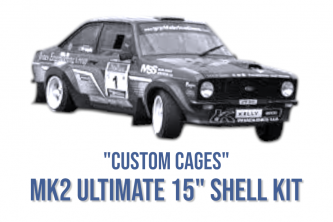 Mk2 Escort Shell Kit - Ultimate 15" Tarmac Shell Kit with Custom cages